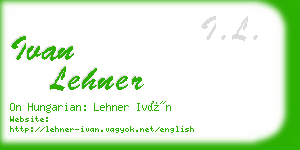 ivan lehner business card